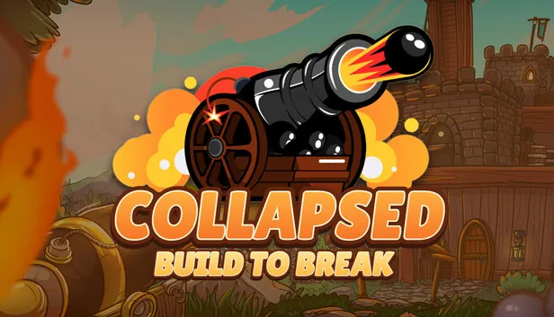 Collapsed: Build to Break key art